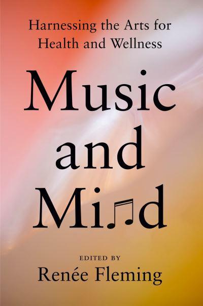 Music And Mind - Renee Fleming