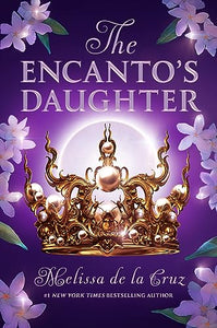 Encanto's Daughter, The 01 - Melissa De La Cruz