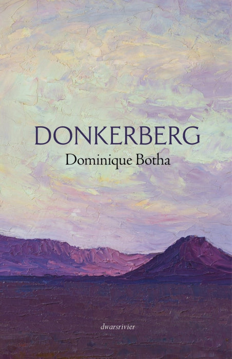 Donkerberg/Bloodwood - Dominique Botha