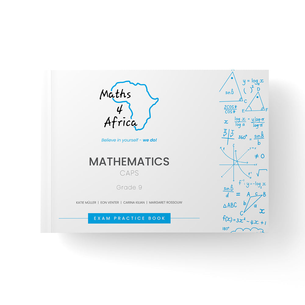 Maths4Africa: Grade 09 Exam practice boo - Maths4Africa