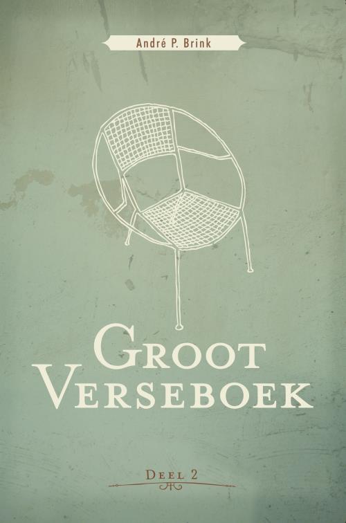 Groot Verseboek 2008: Band 2 - Andre P Brink