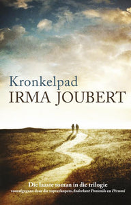 Irma Joubert Trilogie 3: Kronkelpad - Irma Joubert