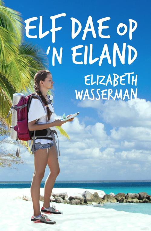 Elf dae op 'n Eiland - Elizabeth Wasserman