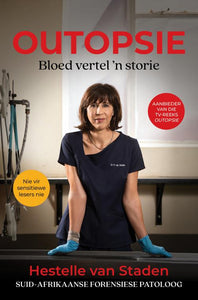 Outopsie: Bloed Vertel 'n Storie - Hestell Van Staden