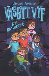 Vasbyt Vyf: Die Ontvoering - Eleanor Lombard