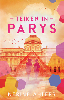 Parys 03: Teiken In Parys - Nerine Ahlers