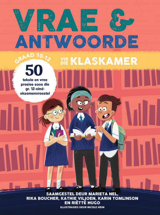 Vrae En Antwoorde: Gr 10-12 - Marieta Nel