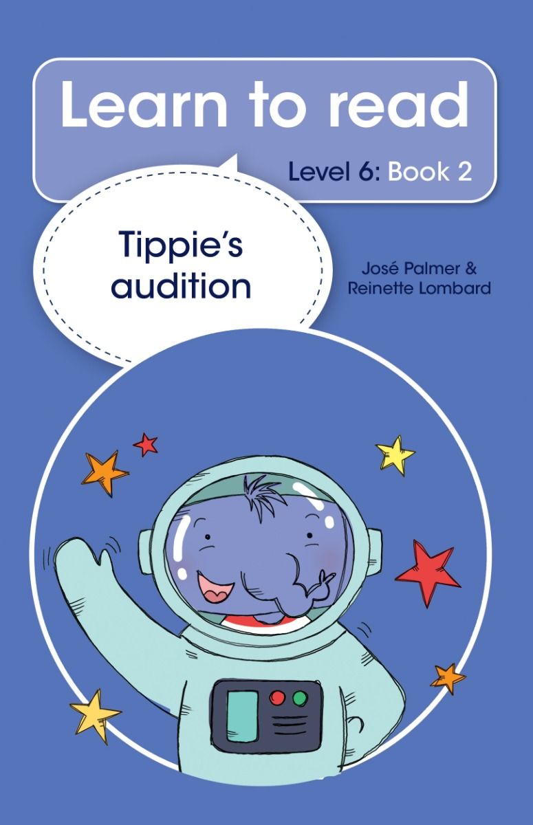 Learn to read L6 02: Tippie's Audition - J & Lombard, R Palmer