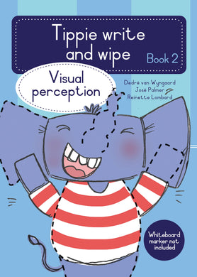 Tippie Write-&-Wipe Book 2: Visual Perse - Dedre Van Wyngaard