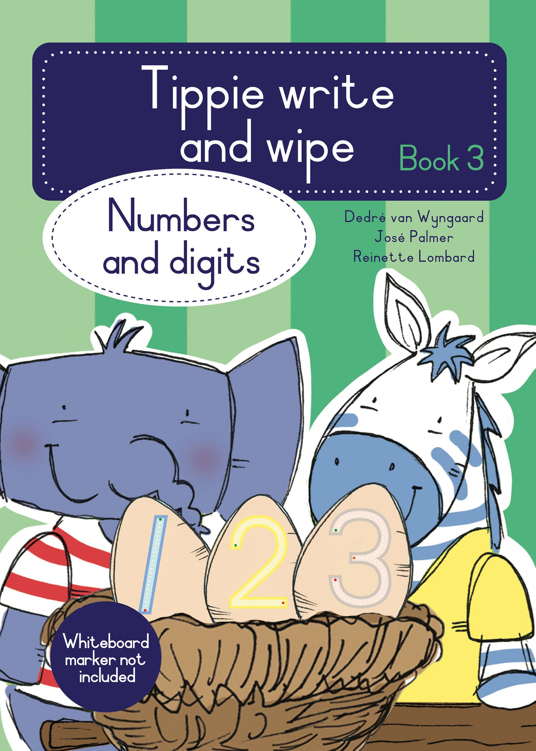 Tippie Write-&-Wipe Book 3: Numbers & Di - Dedre Van Wyngaard