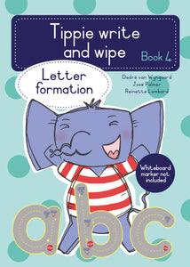 Tippie Write-&-Wipe Book 4: Letter Forma - Dedre Van Wyngaard