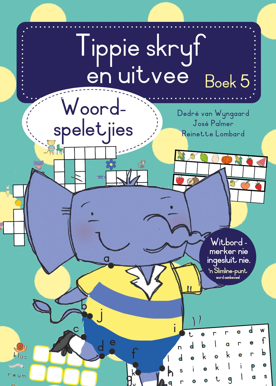 Tippie Skryf- & Uitveeboek 5: Woordspele - Dedre Van Wyngaard