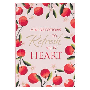 Mini Devotions to Refresh your Heart