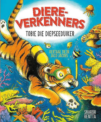 Diereverkenners: Tobie die diepseeduiker - Sharon Rentta