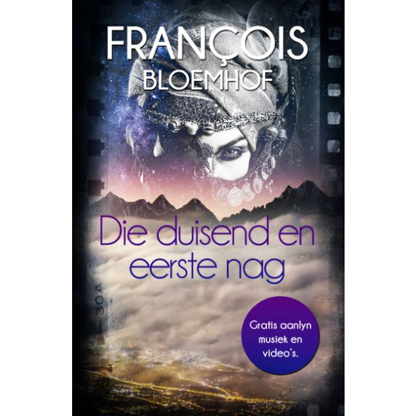 Duisend en Eerste Nag Die - Francois Bloemhof