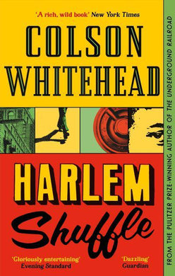 Harlem Shuffle - Colson Whitehead