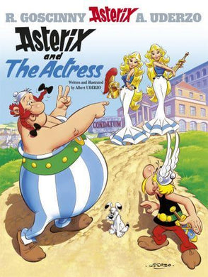 Asterix 31: And the Actress - R Goscinny