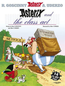 Asterix 32: And the Class Act - R Goscinny