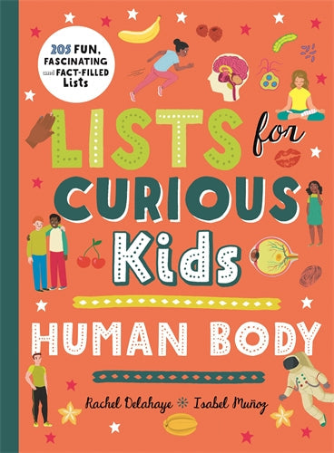 List For Curious Kids: Human Body - Tracey Turner