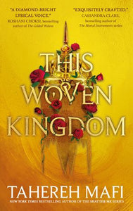This Woven Kingdom 01 - Tahereh Mafi