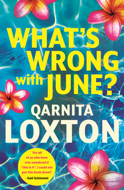 What's Wrong With June? - Qarnita Loxton