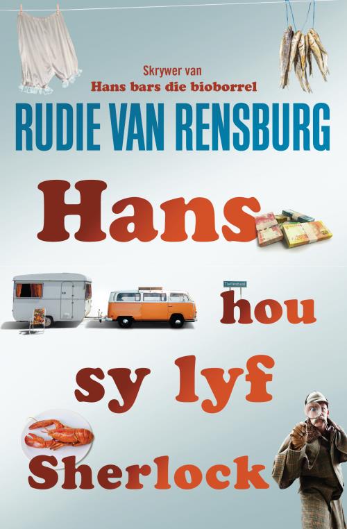 Hans 04: Hou Sy Lyf Sherlock - Rudie Van Rensburg