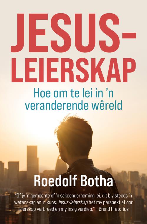 Jesus-Leierskap - Roedolf Botha