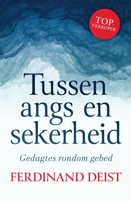 Tussen Angs En Sekerheid - Ferdinand Deist