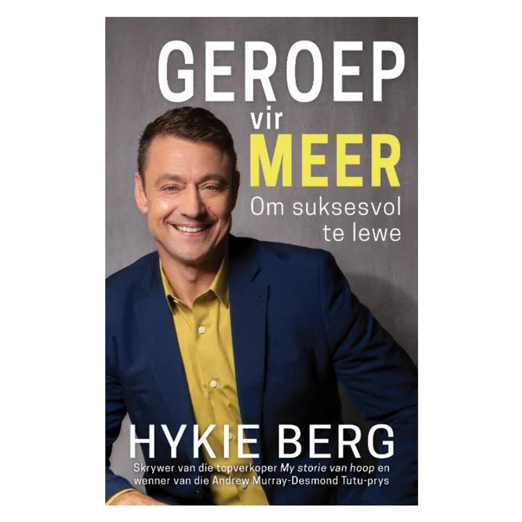 Geroep Vir Meer - Hykie Berg