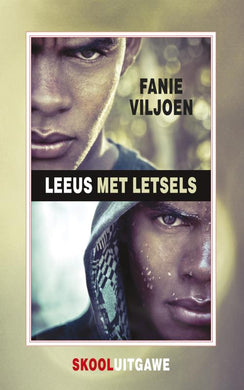 Skooluitgawe: Leeus met Letsels - Fanie Viljoen