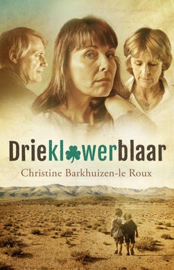 Drieklawerblaar - Chri Barkhuizen-le Roux