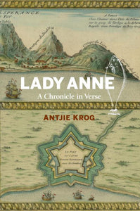 Lady Anne: A Chronicle In Verse - Antjie Krog