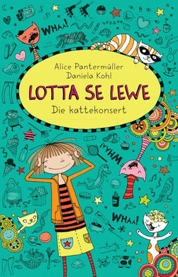 Lotta se lewe 08: Die Kattekonsert - Alice Pantermuller