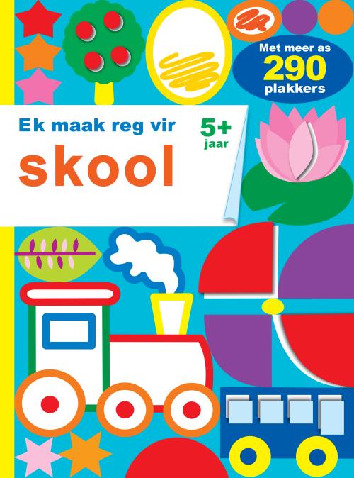 Ek maak reg vir skool 5 + jaar