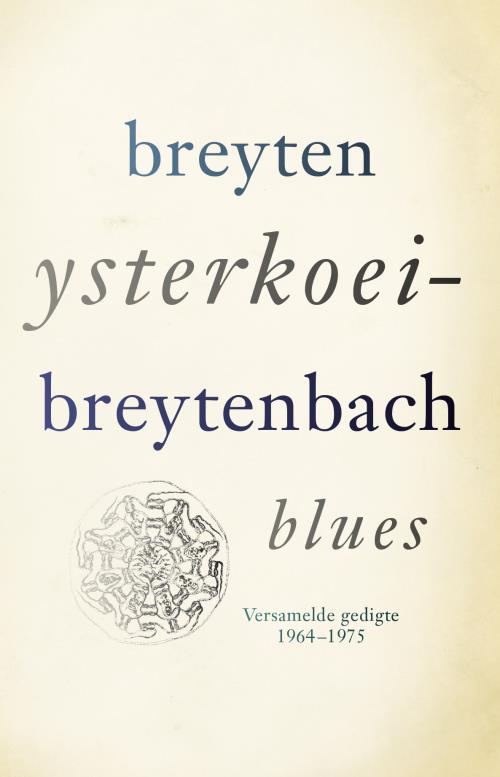 Ysterkoei-blues - Breyten Breytenbach