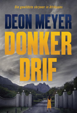 Donkerdrif - Deon Meyer