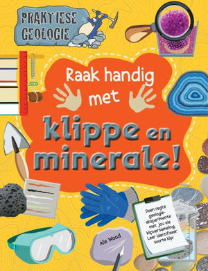 Praktiese Geologie: Klippe En Minerale - Alix Wood