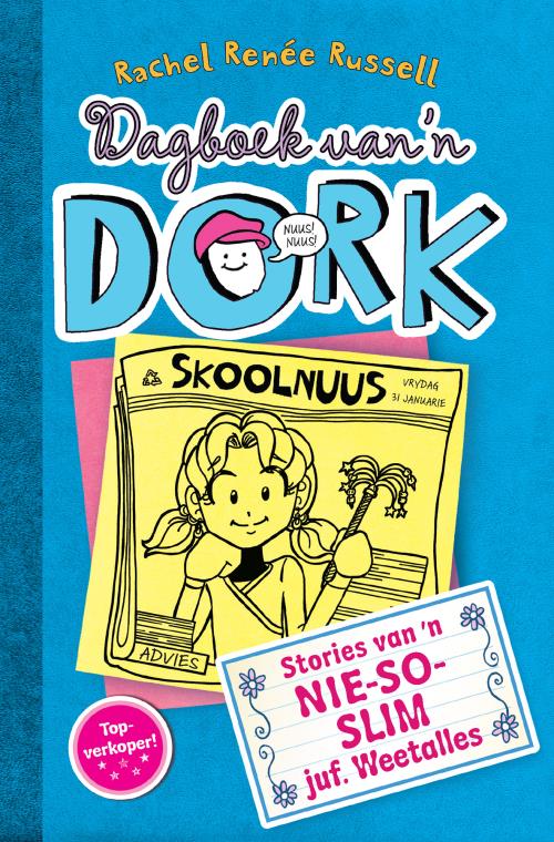 Dagboek Van N Dork 05: Stories Van N Nie - Russel. Rachel Rene