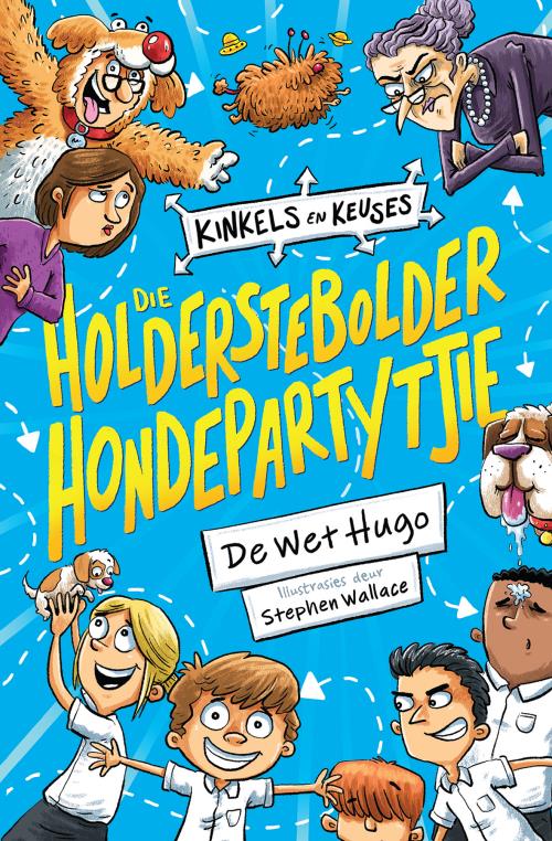 Kinkels en Keuses 01: Holderstebolder Ho - De Wet Hugo