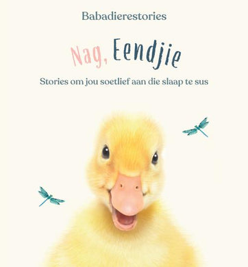 Babadierestories: Nag Eendjie - Amanda Wood