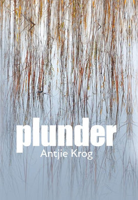 Plunder - Antjie Krog