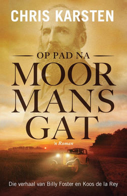 Op Pad Na Moormansgat - Chris Karsten