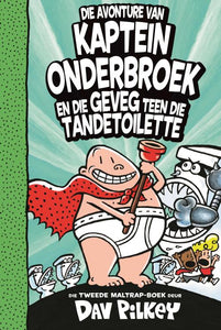 Kaptein Onderbroek 02: En Die Geveg Teen - Dav Pilkey