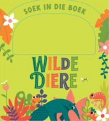 Soek In Die Boek: Wilde Diere - Townhouse Publishing