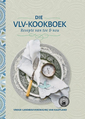 VLV-kookboek, Die - Vroue-Landbouvereniging