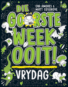 Goorste Week Ooit 5: Vrydag - Eva Amores