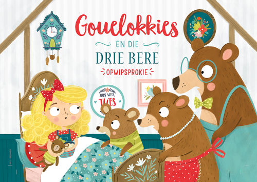 Opwipsprokie: Gouelokkies En Die Drie Be - North Parade Publishing