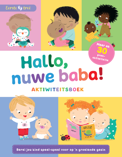 Eerste Tree: Hallo, Nuwe Baba - Townhouse Publishing