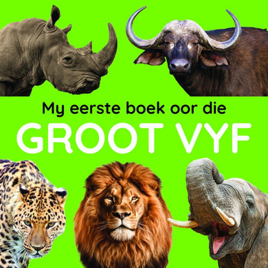 My Eerste Boek Oor Die Groot Vyf - H&R