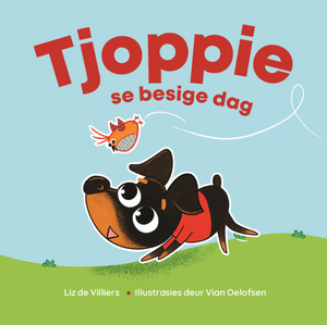 Tjoppie Se Besige Dag - Liz De Villiers